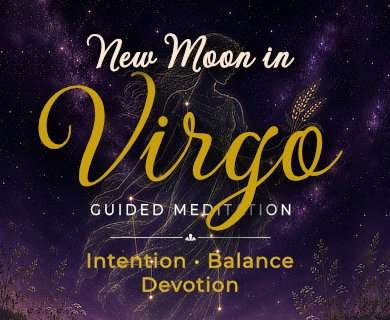 New Moon in Virgo Guided Meditation with the themes Intention, Balance, and Devotion against a purple star-filled sky.