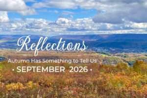 Autumn valley overlook with colorful trees, distant mountains, and a cloud-filled sky, with text for September 2026 Reflections.